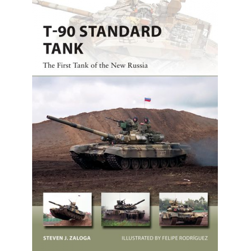 Steven J. Zaloga - T-90 Standard Tank