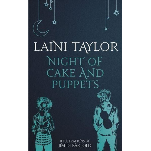 Laini Taylor - Night of Cake and Puppets