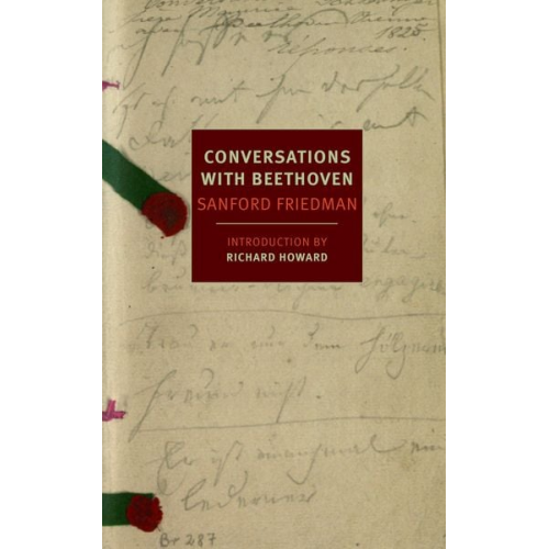 Sanford Friedman - Conversations with Beethoven