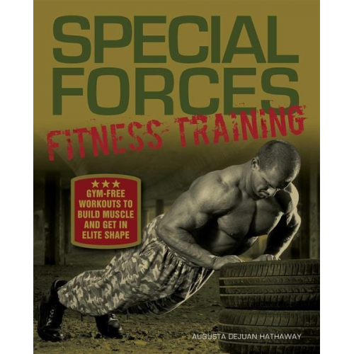 Augusta DeJuan Hathaway - Special Forces Fitness Training