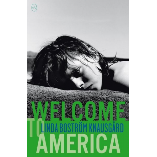 Linda Boström Knausgård - Welcome to America