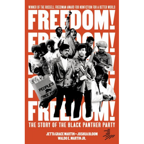 Jetta Grace Martin Joshua Bloom Waldo E. Martin Jr - Freedom! the Story of the Black Panther Party