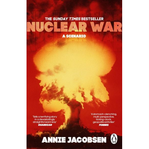 Annie Jacobsen - Nuclear War