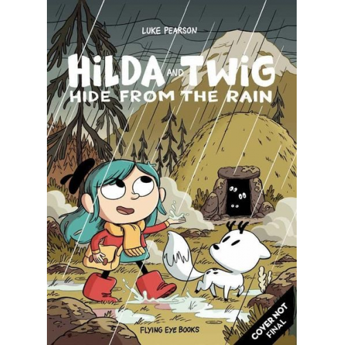 Luke Pearson - Hilda and Twig: Hide from the Rain