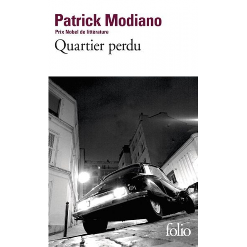 Patrick Modiano - Quartier perdu