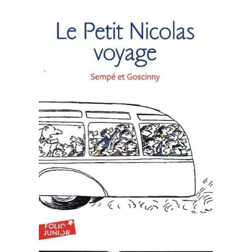 Jean-Jacques Sempé René Goscinny - Le petit Nicolas en voyage