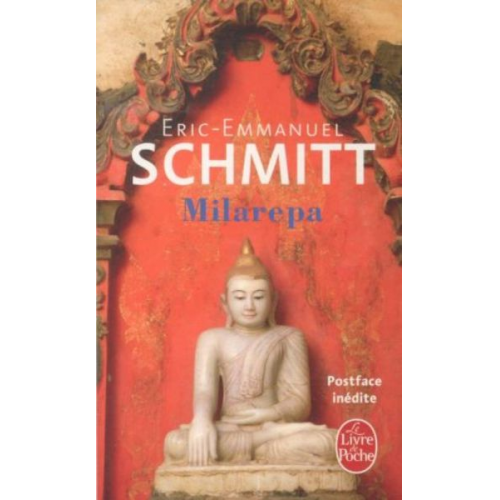 Éric-Emmanuel Schmitt - Milarepa