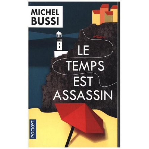 Michel Bussi - Le temps est assassin