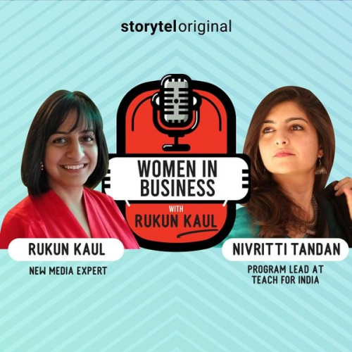 Rukun Kaul - Women in Business | Episode 4