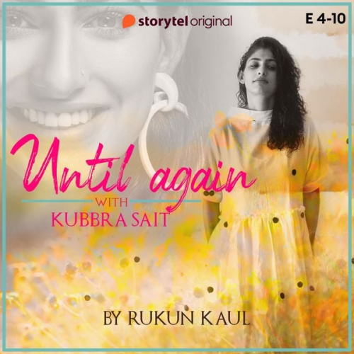 Rukun Kaul - Until Again - S01E04