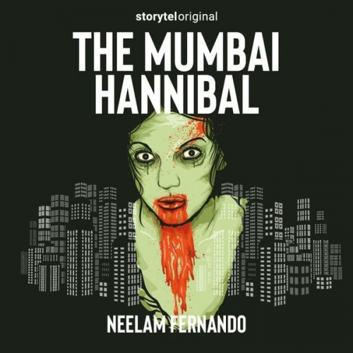 Neelam Fernando - The Mumbai Hannibal