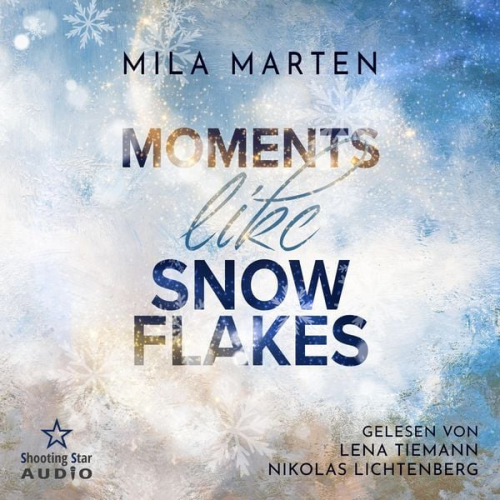 Mila Marten - Moments like Snowflakes: Eine Filmstar-Romance