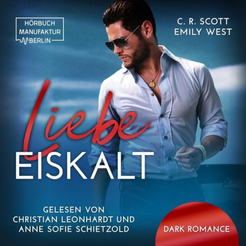 C. R. Scott Emily West - Liebe Eiskalt