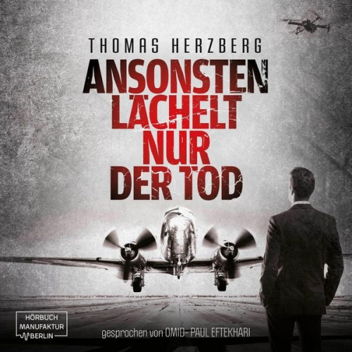 Thomas Herzberg - Ansonsten lächelt nur der Tod