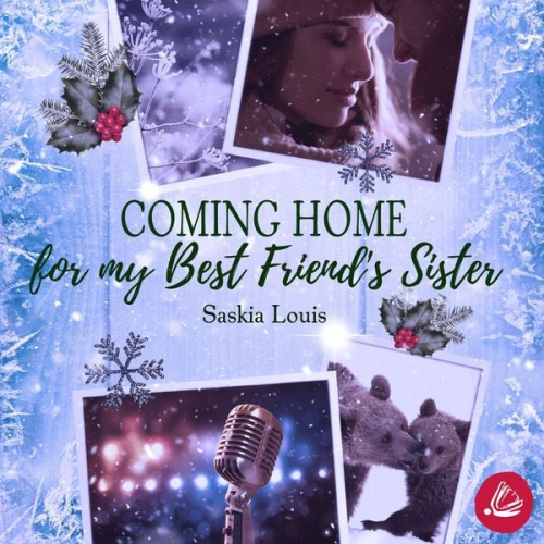 Saskia Louis - Coming Home for my Best Friend's Sister