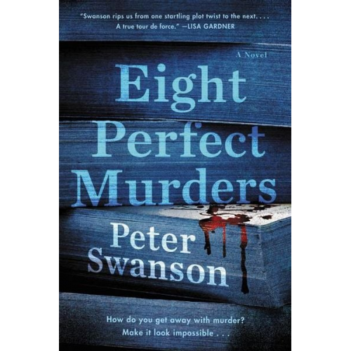 Peter Swanson - Eight Perfect Murders