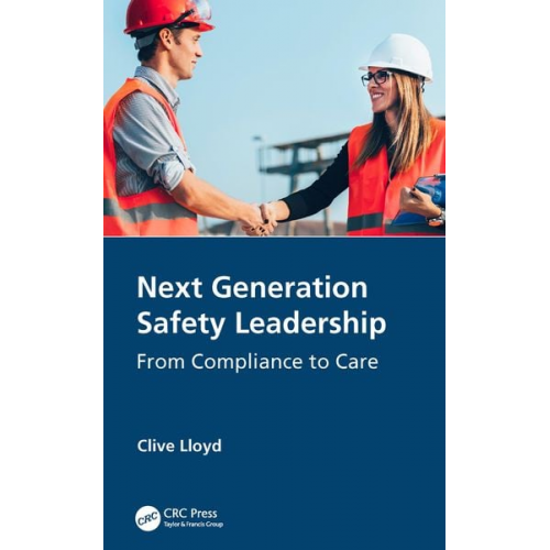 Clive Lloyd - Next Generation Safety Leadership