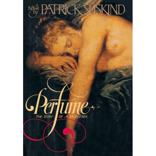 Patrick Suskind - Perfume