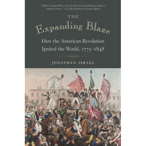 Jonathan Israel - The Expanding Blaze