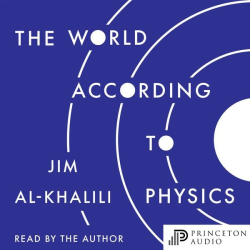 Jim Al Khalili - The World According to Physics