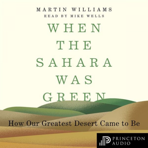 Martin Williams - When the Sahara Was Green