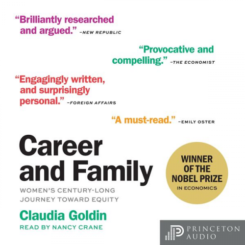 Claudia Goldin - Career and Family