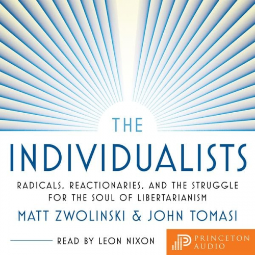 John Tomasi Matt Zwolinski - The Individualists