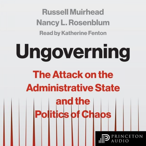 Russell Muirhead Nancy L. Rosenblum - Ungoverning