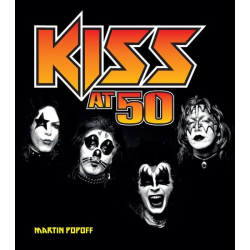 Martin Popoff - Kiss at 50