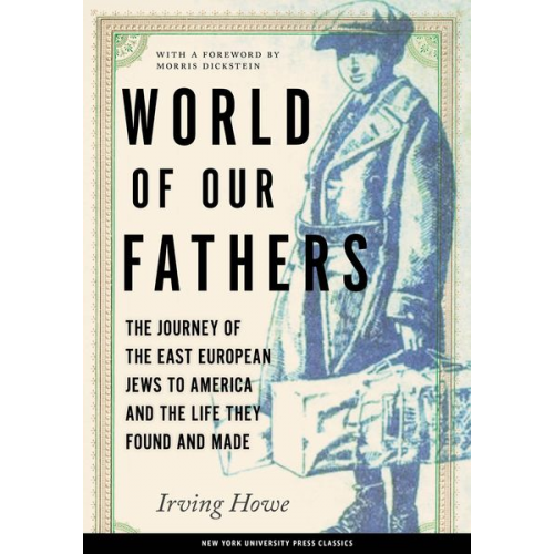 Irving Howe - World of Our Fathers