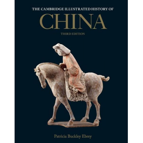 Patricia Buckley Ebrey - The Cambridge Illustrated History of China