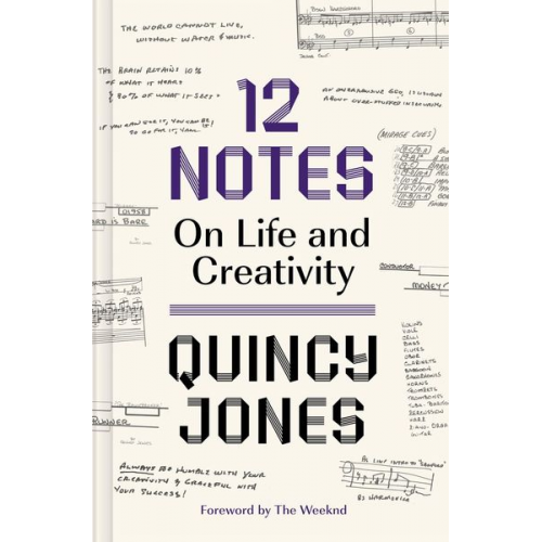 Quincy Jones - 12 Notes: On Life and Creativity