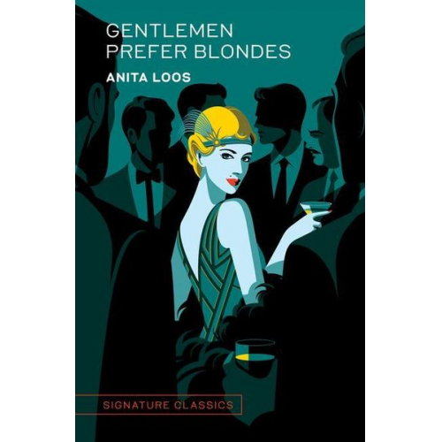 Anita Loos - Gentlemen Prefer Blondes