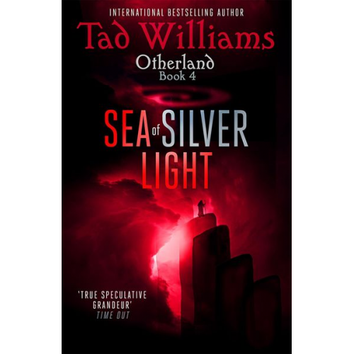 Tad Williams - Sea of Silver Light