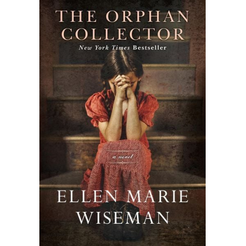 Ellen Marie Wiseman - The Orphan Collector