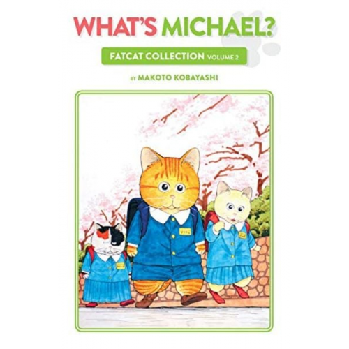 Makoto Kobayashi - What's Michael?: Fatcat Collection Volume 2