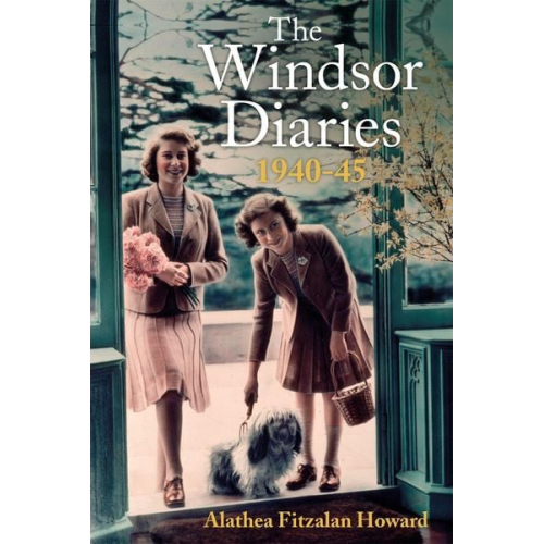 Alathea Fitzalan Howard - The Windsor Diaries