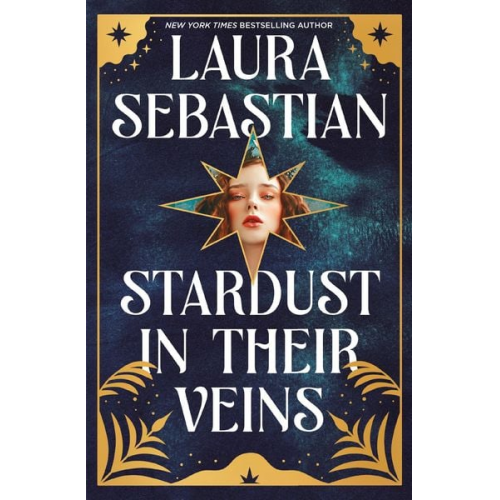 Laura Sebastian - Stardust in their Veins