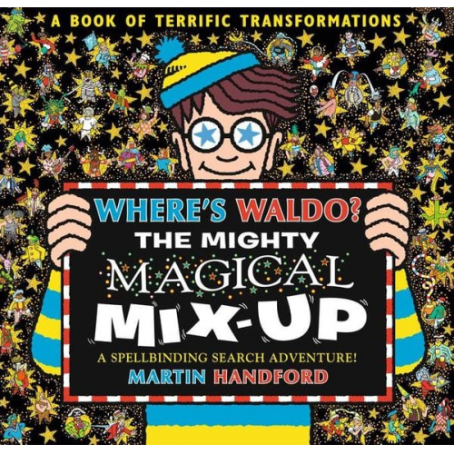 Martin Handford - Where's Waldo? the Mighty Magical Mix-Up