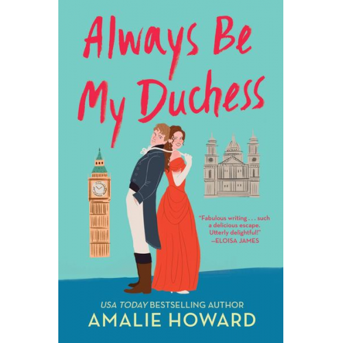 Amalie Howard - Always Be My Duchess