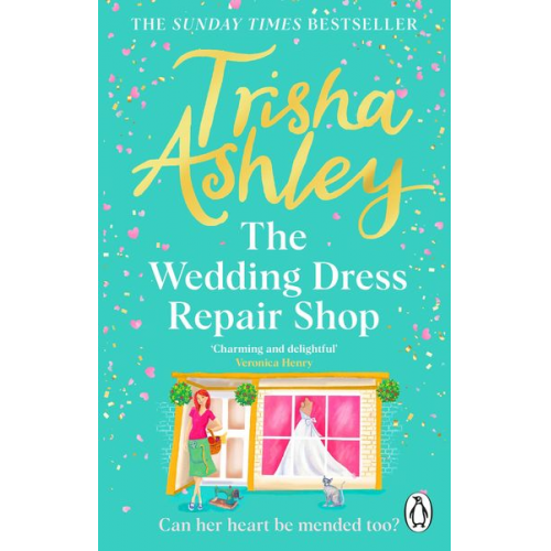 Trisha Ashley - The Wedding Dress Repair Shop