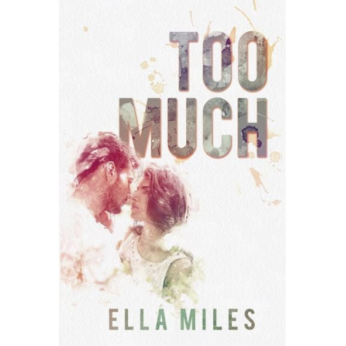 Ella Miles - Too Much