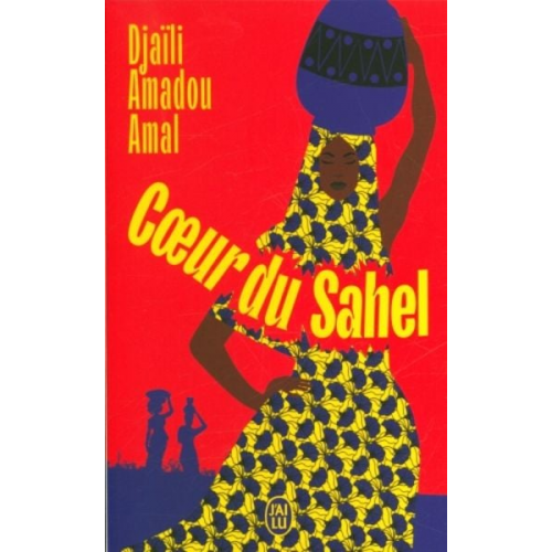 Amadou Amal Djaili - Coeur du Sahel