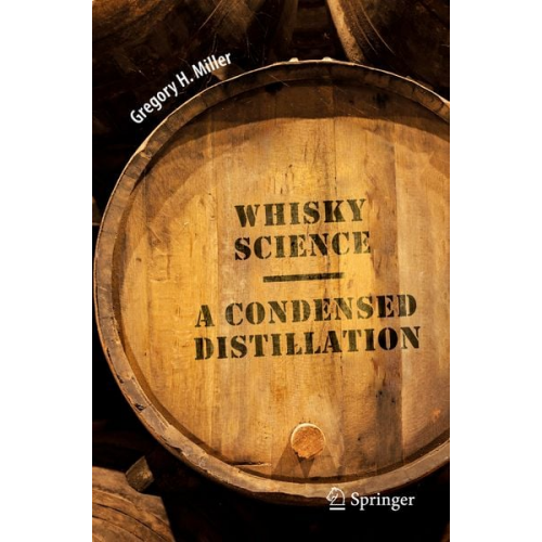 Gregory H. Miller - Whisky Science