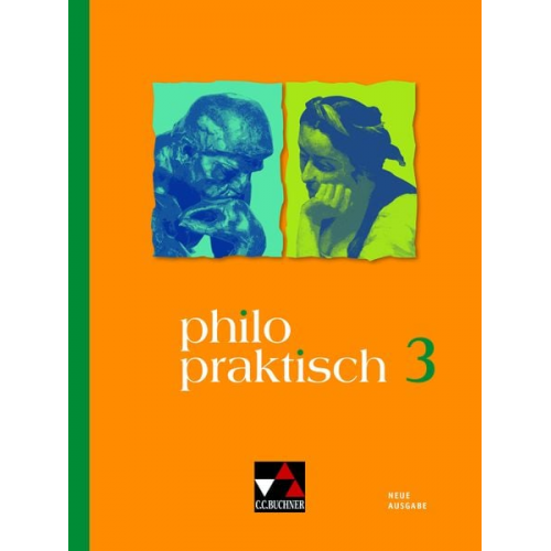 Philopraktisch 3 - neu. Für die Jahrgangsstufen 9/10