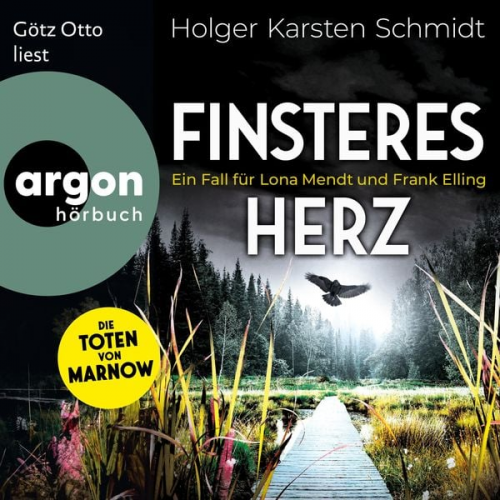 Holger Karsten Schmidt - Finsteres Herz - Ein Fall für Lona Mendt und Frank Elling