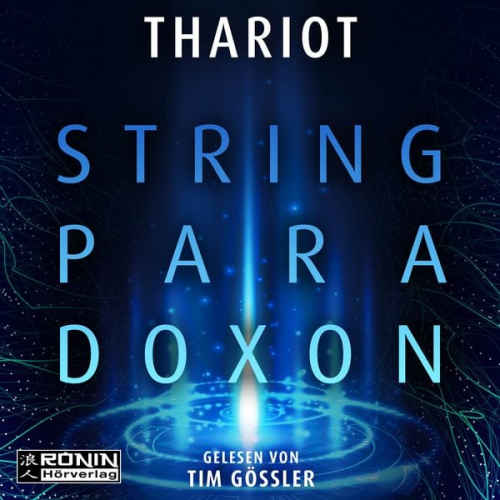 Thariot - Das String-Paradoxon