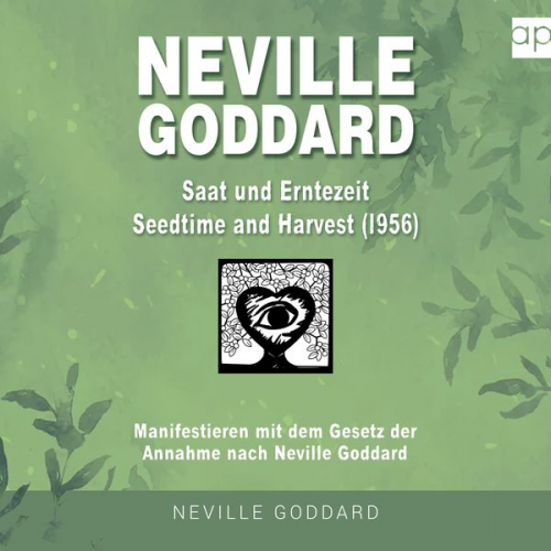 Fabio Mantegna - Neville Goddard - Saat- und Erntezeit (Seedtime And Harvest 1956)