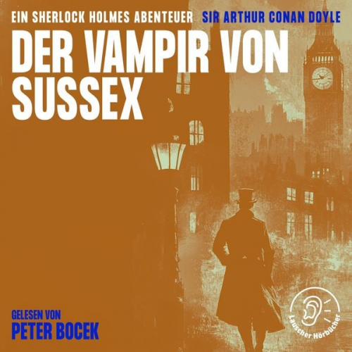 Arthur Conan Doyle - Der Vampir von Sussex