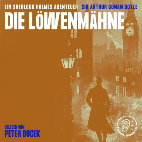 Arthur Conan Doyle - Die Löwenmähne